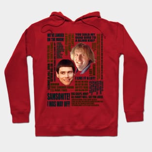 Dumb and Dumber Quotes (V3) Hoodie